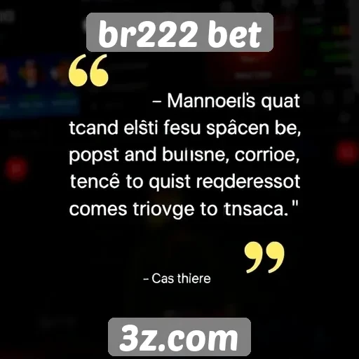 Feedback de usuários sobre o serviço do br222 bet